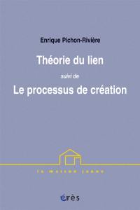 Théorie du lien. Le processus de création