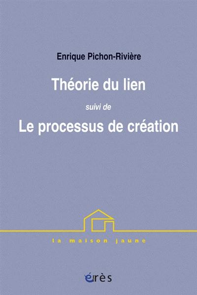 Théorie du lien. Le processus de création