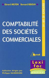 Comptabilité des sociétés commerciales : 1er et 2e cycles