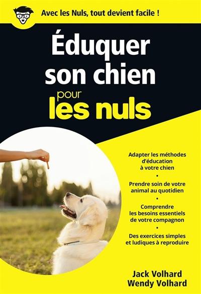 Eduquer son chien pour les nuls