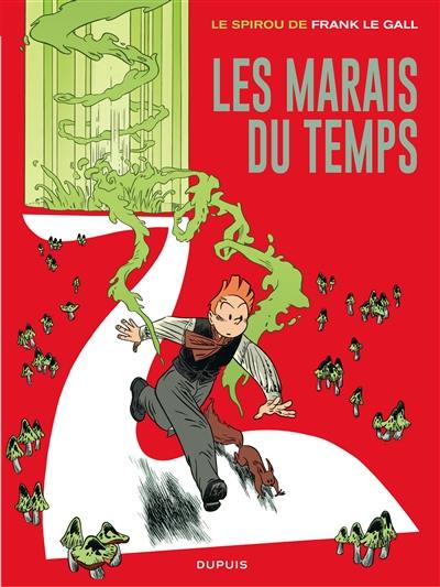 Une aventure de Spirou et Fantasio. Vol. 2. Les marais du temps