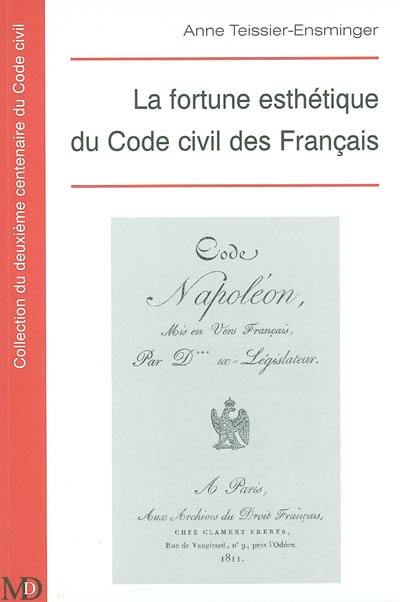 La fortune esthétique du Code civil des Français