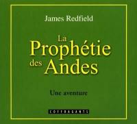 La prophétie des Andes