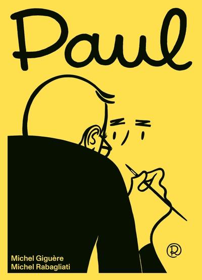 Paul : Entretiens et commentaires