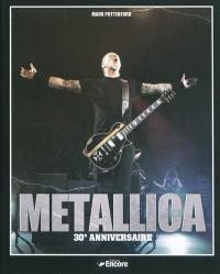 Metallica : 30e anniversaire