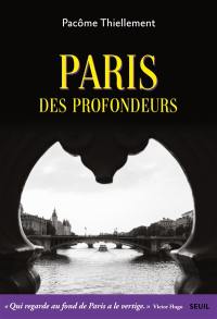 Paris des profondeurs