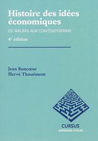 Histoire des idées économiques. Vol. 2. De Walras aux contemporains