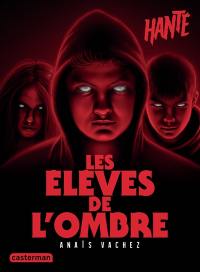 Les élèves de l'ombre