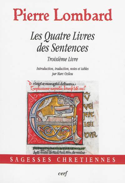 Les quatre livres des sentences. Vol. 3. Troisième livre