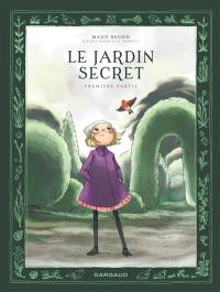 Le jardin secret. Vol. 1