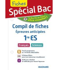 Compil de fiches, épreuves anticipées 1re ES : français, sciences