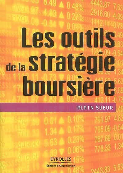 Les outils de la stratégie boursière