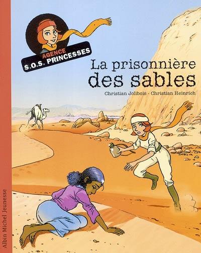 SOS princesses. Vol. 2004. La prisonnière des sables