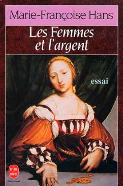 Les Femmes et l'argent : histoire d'une conquête