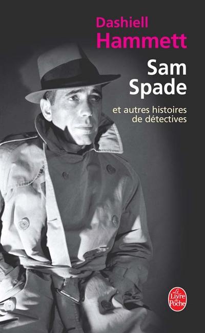 Sam Spade : et autres histoires de detectives