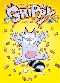 Grippy. Vol. 1. Y a d'la joie !