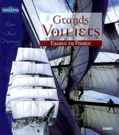 Grands voiliers : escale en France