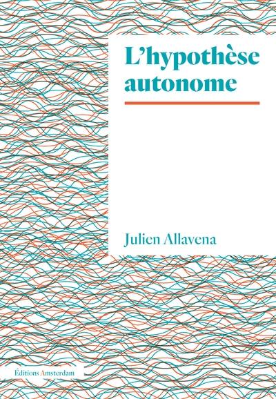 L'hypothèse autonome