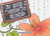 Les petits bonheurs discrets