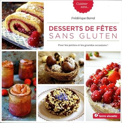 Desserts de fête sans gluten : pour les petites et les grandes occasions !