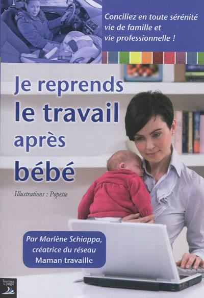 Je reprends le travail après bébé