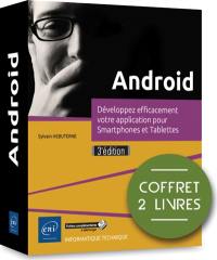 Android : développez efficacement votre application pour smartphones et tablettes : coffret 2 livres