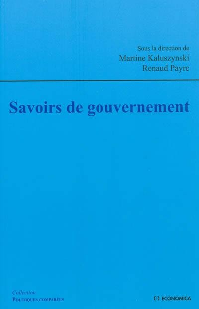 Savoirs de gouvernement : circulation(s), traduction(s), réception(s)