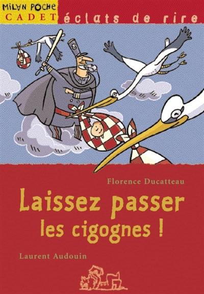 Laissez passer les cigognes !