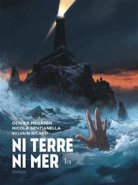 Ni terre ni mer. Vol. 1