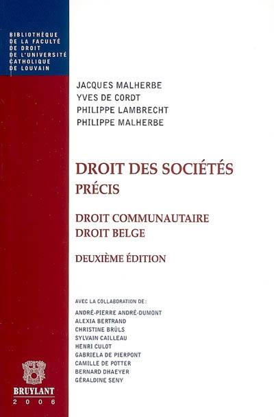 Droit des sociétés, précis : droit communautaire, droit belge