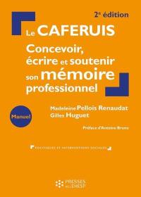 Le Caferuis : concevoir, écrire et soutenir son mémoire professionnel