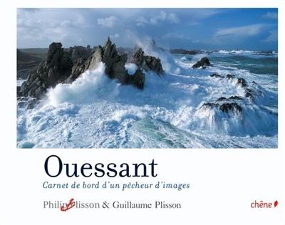 Ouessant : carnet de bord d'un pêcheur d'images