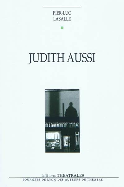 Judith aussi