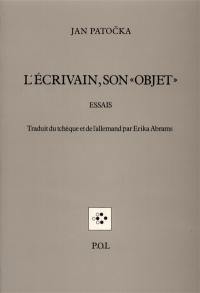 L'écrivain, son objet