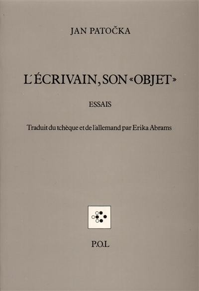 L'écrivain, son objet