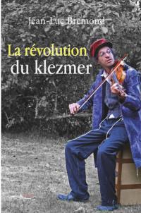 La révolution du klezmer