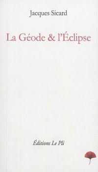 La Géode & l'Eclipse