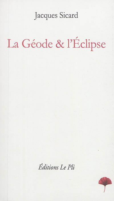 La Géode & l'Eclipse