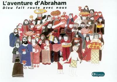 L'aventure d'Abraham : Dieu fait route avec nous : matériel enfant