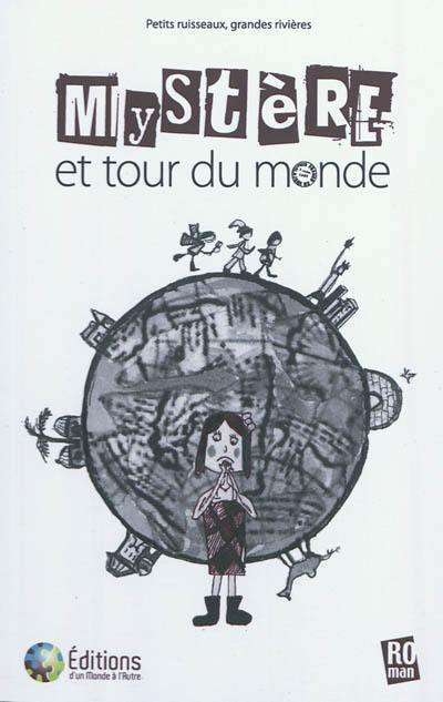 Mystère et tour du monde