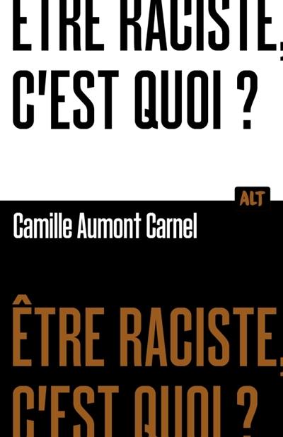 Etre raciste, c'est quoi ?