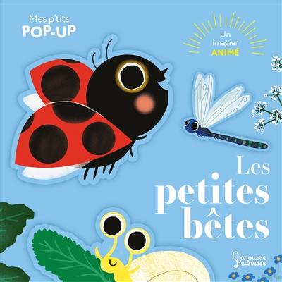 Les petites bêtes : un imagier animé