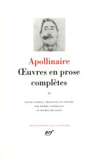 Oeuvres en prose complètes. Vol. 2