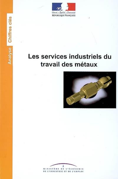 Les services industriels du travail des métaux