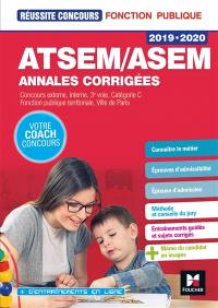 ATSEM-ASEM, annales corrigées : concours externes, internes, 3e voie, catégorie C, fonction publique territoriale, Ville de Paris : 2019-2020