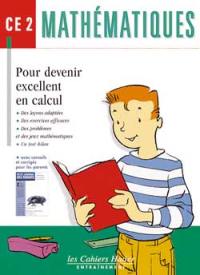 Devenir excellent en calcul : avec Gaspard le renard, mathématiques CE2