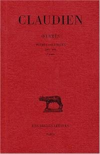 Oeuvres. Vol. 2. Poèmes politiques (395-398)