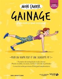 Mon cahier gainage : pour un ventre plat et une silhouette fit !