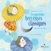 Les plus belles berceuses classiques : édition de luxe