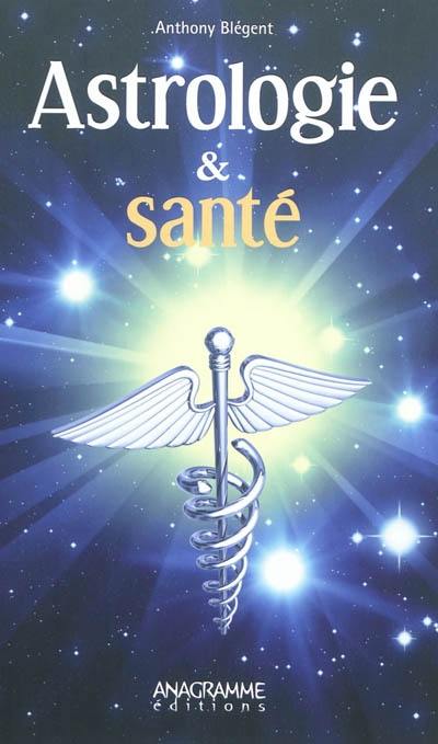 Astrologie & santé